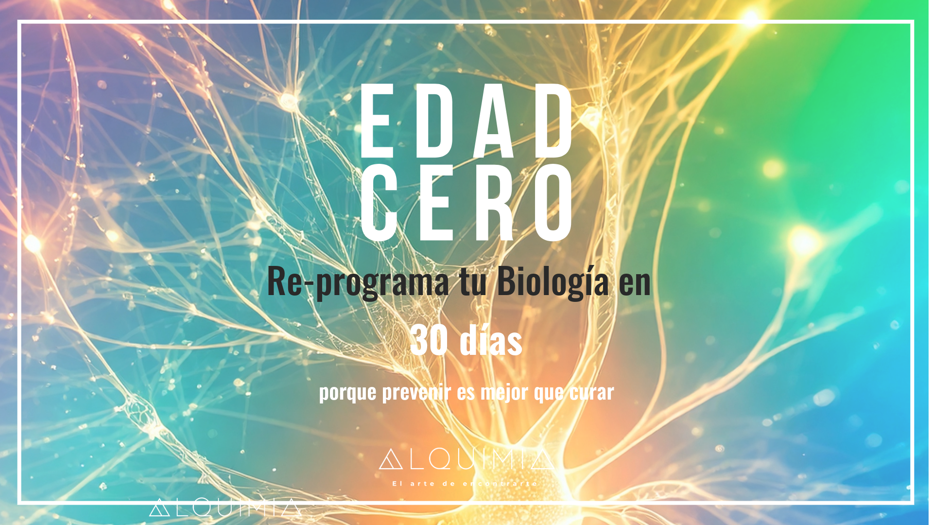 Edad Cero · Reprograma tu edad biológica